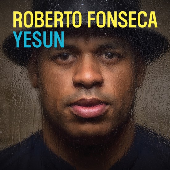 ROBERTO FONSECA - YESUN - album cover